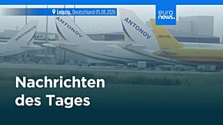 Nachrichten des Tages | 5. August 2026 - Abendausgabe