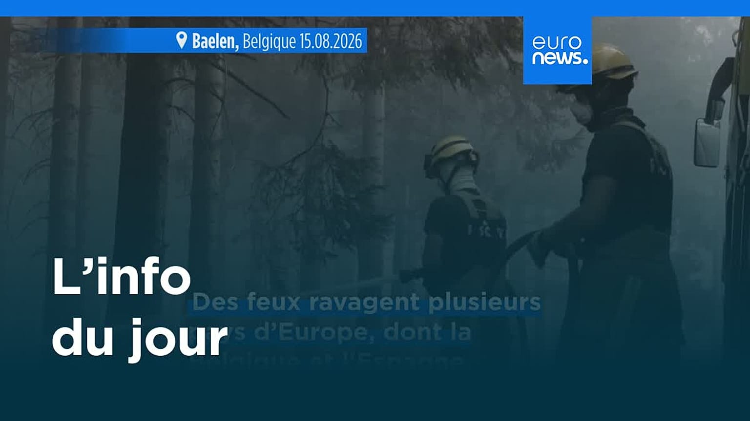 L’info du jour | 17 août 2026 - Matin