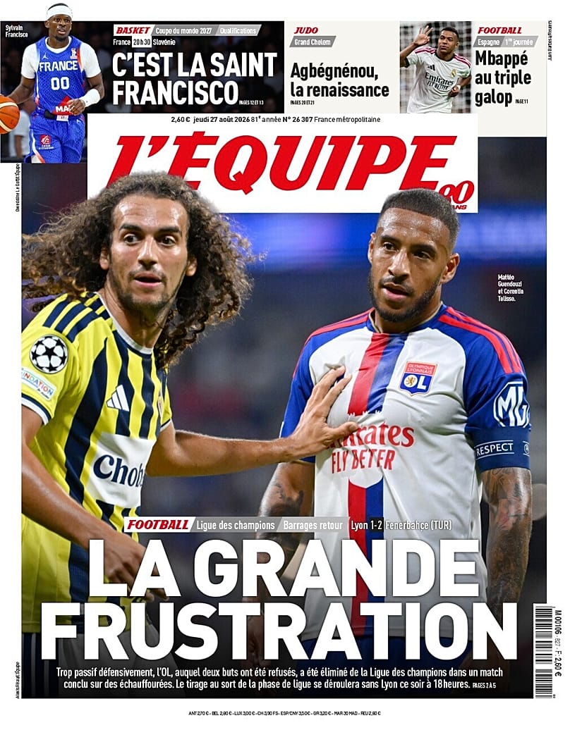 Fransa’nın önde gelen spor gazetesi L’Équipe, Lyon’un Fenerbahçe’ye elenmesini "Büyük hayal kırıklığı" başlığıyla manşetine taşıdı.