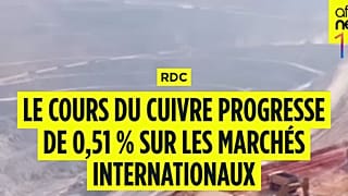 RDC : le cours du cuivre progresse sur les marchés internationaux