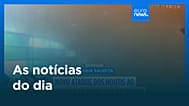 Notícias do dia | 12 de outubro 2026 - Tarde