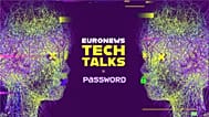 Euronews Tech Talks - palavra-passe