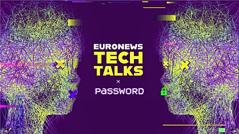 Euronews Tech Talks - Password